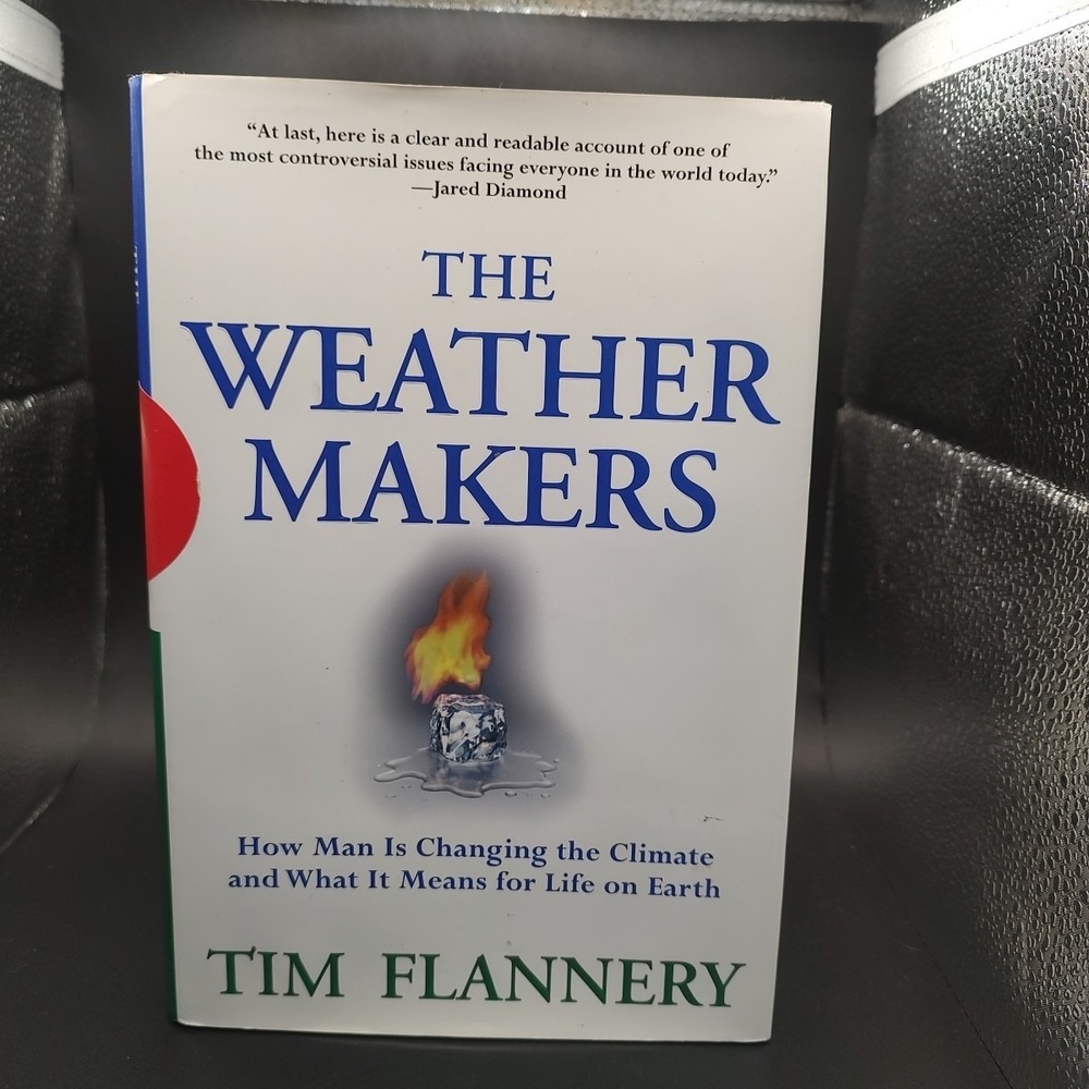 The Weather Makers By Tim Flannery‎